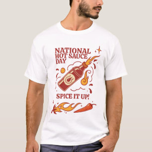National Hot Sauce Day T-Shirt