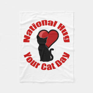 National Hug Your Cat Day Fleece Blanket