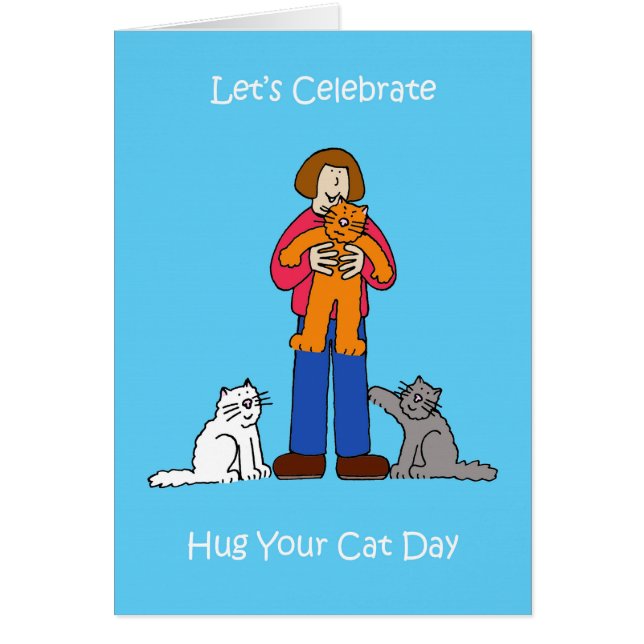 National Hug your Cat Day June 4th (Front)