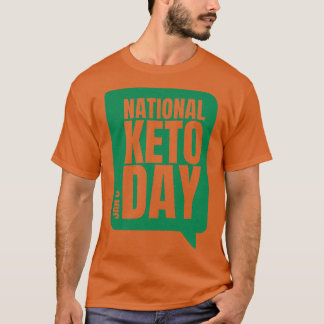 National Keto Day Ketogenic Diet T-Shirt
