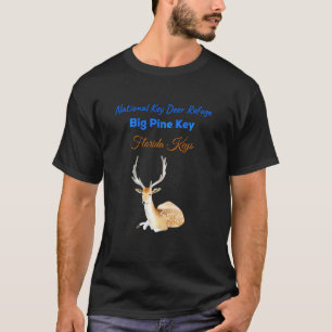 National Key Deer Refuge Big Pine Key Florida Keys T-Shirt