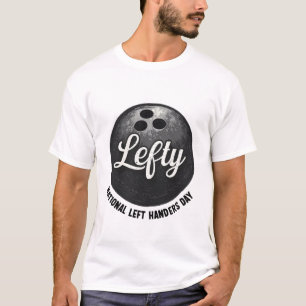 National Left-Handers Day National Day Left handed T-Shirt