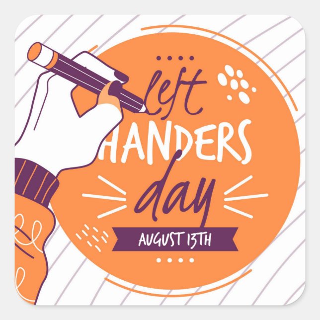 National Left Handers Day Square Sticker (Front)