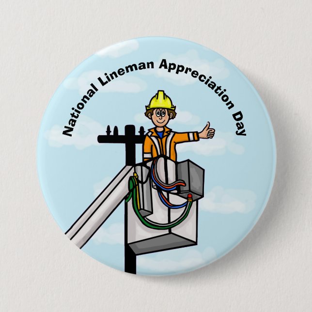 National Lineman Appreciation Day Button (Front)