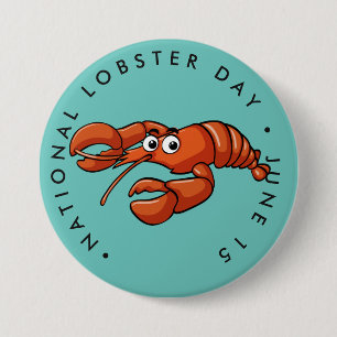 National Lobster Day, cartoon lobster 7.5 Cm Round Badge