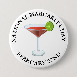 National Margarita Day February 22nd Button