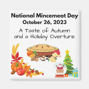 National Mincemeat Day - October 26, 2023 Magnet