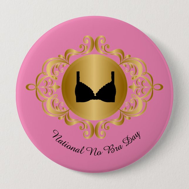 National No Bra Day Button (Front)