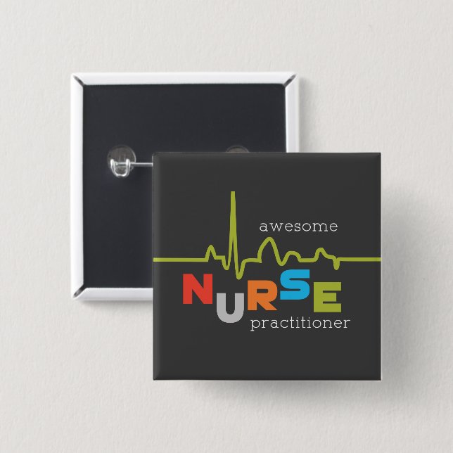 National Nurse Practitioner Week Awesome 15 Cm Square Badge (Front & Back)