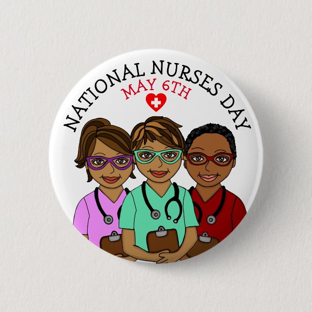 National Nurses Day May 6th  6 Cm Round Badge (Front)