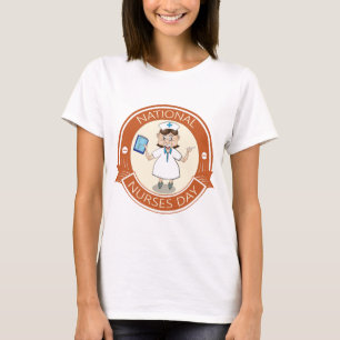 National Nurses Day Sign T-Shirt