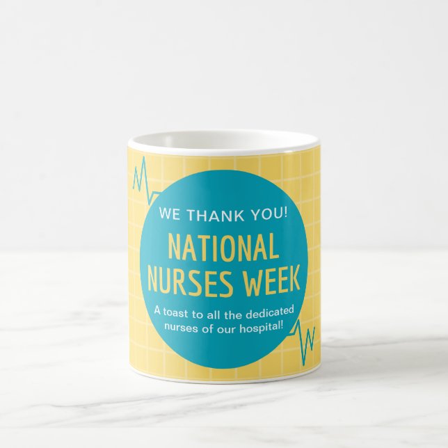 National Nurses Week Coffee Mug (Center)