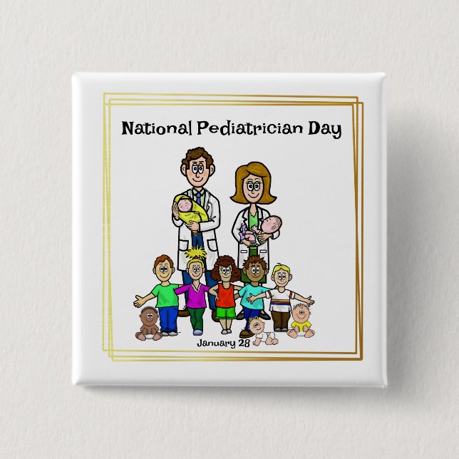 National Paediatrician Day Button with Doctors Kid (Front)