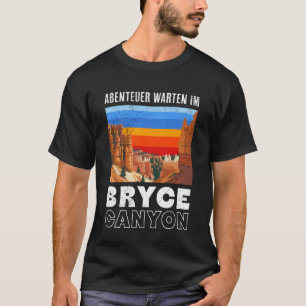 National Park ADVENTURE AWAITS BRYCE CANYON Utah T-Shirt
