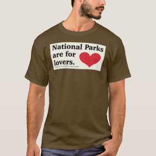 National Parks are for lovers sticker Long T-Shirt