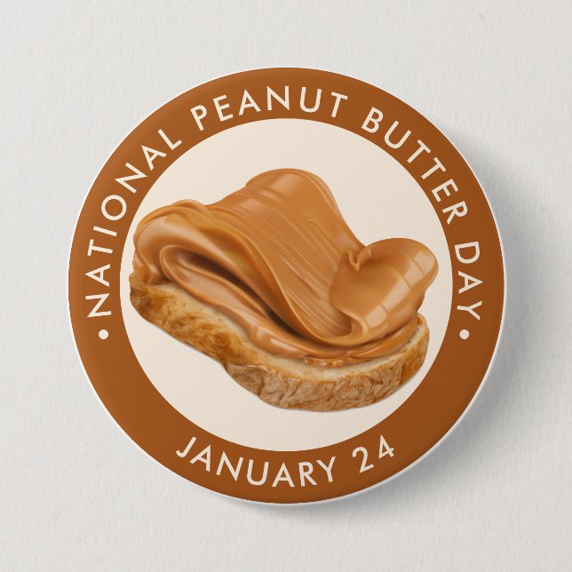 National Peanut Butter Day, peanut butter toast 7.5 Cm Round Badge (Front)