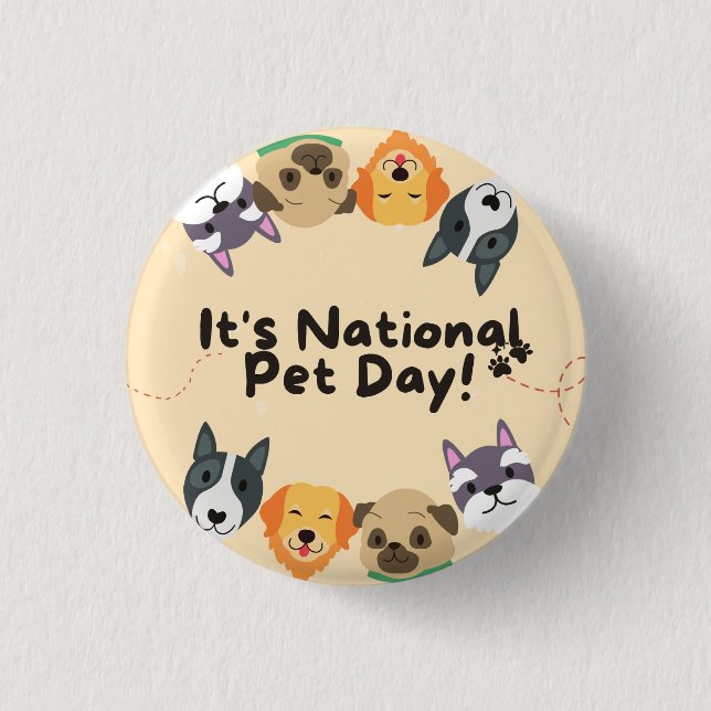 National Pet Day 3 Cm Round Badge (Front)