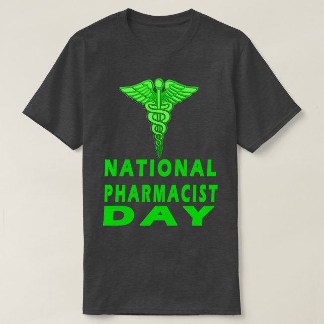 national pharmacist day 12 T-Shirt (Design Front)