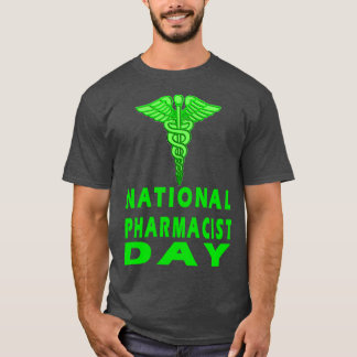 national pharmacist day 12 T-Shirt
