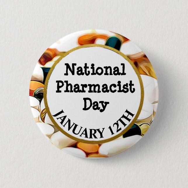 National Pharmacist Day January 12th 6 Cm Round Badge (Front)