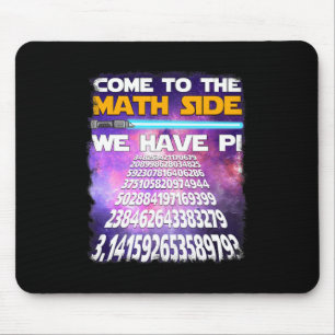 National Pi Day March 14 2025 Come To Math Side Mouse Pad