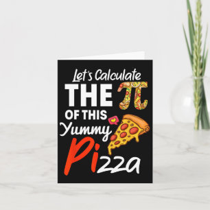 National Pi Day Pizza Pun Funny Math Teacher And P Card