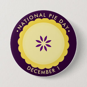 National Pie Day, December 7.5 Cm Round Badge