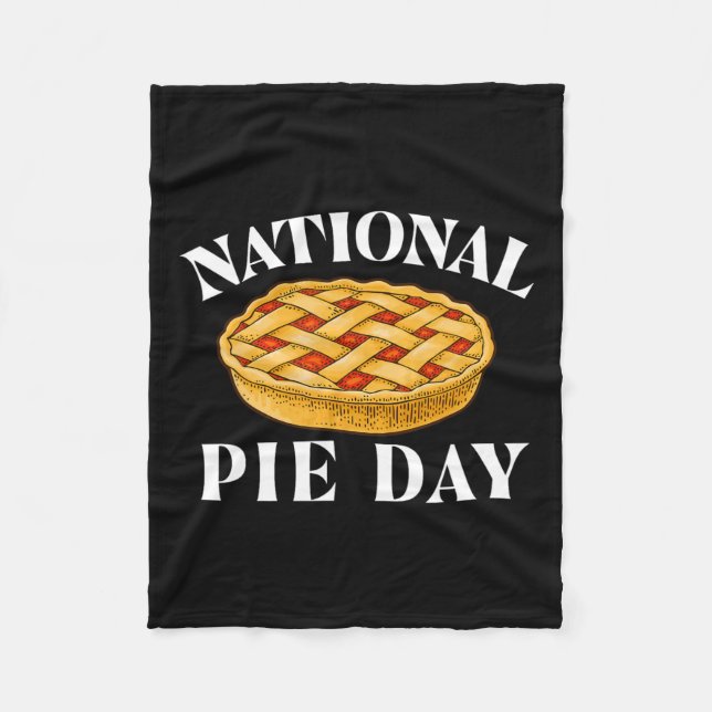National Pie Day - Pi Day Science Math Lover  Fleece Blanket (Front)