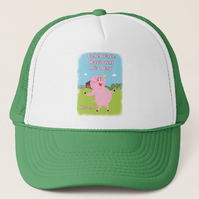 National Pig Day March 1st Trucker Hat (Front)