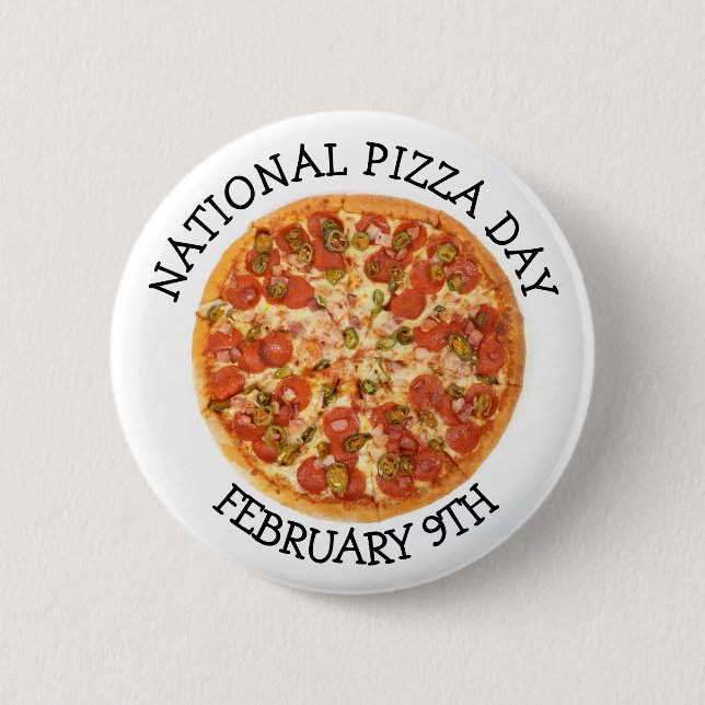 National Pizza Day February 9th Holiday Button (Front)