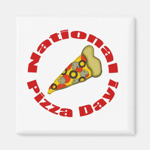 National Pizza Day! Magnet