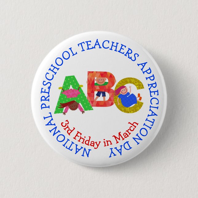 National Preschool Teachers Appreciation Day 6 Cm Round Badge (Front)