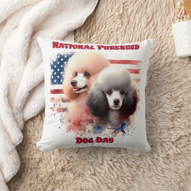National Purebred Dog Day Celebration With Poodles Cushion (Blanket)