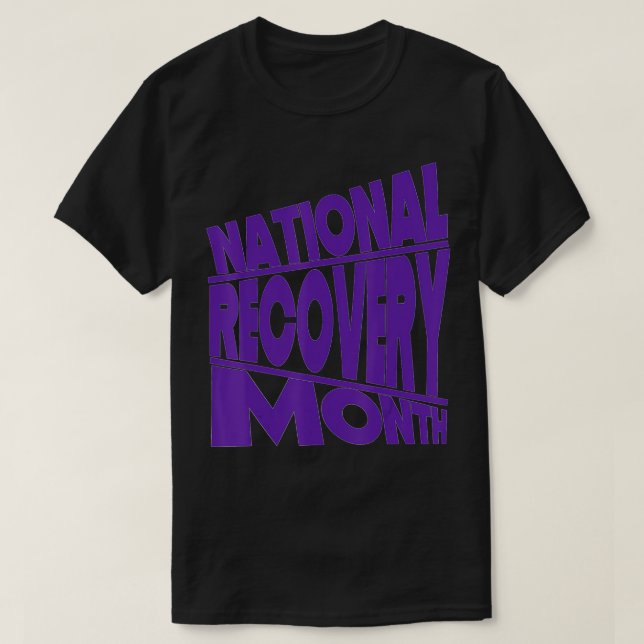 National Recovery Month Purple Typography Design  T-Shirt (Design Front)