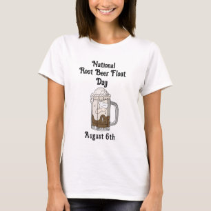 National Root Beer Float Day August 6th T-Shirt