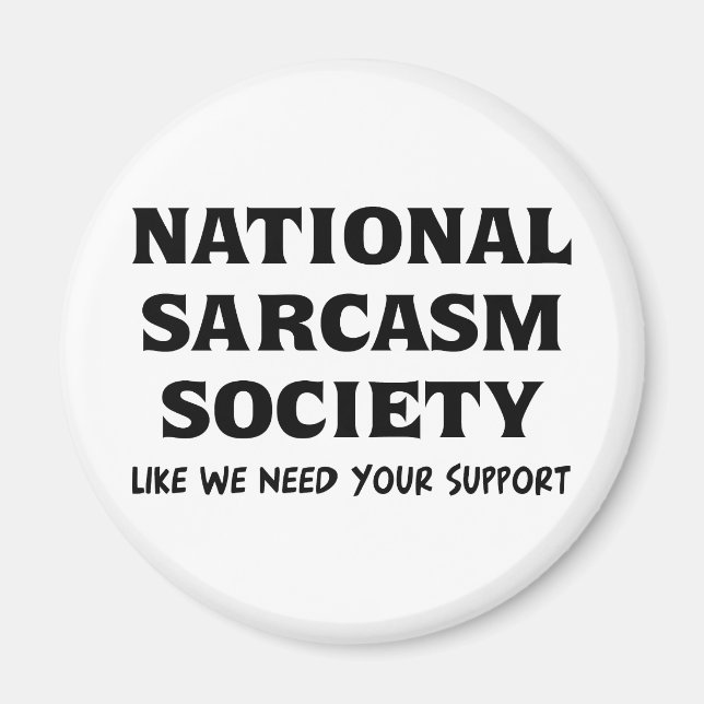 National Sarcasm Magnet (Front)