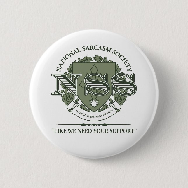 National Sarcasm Society 6 Cm Round Badge (Front)