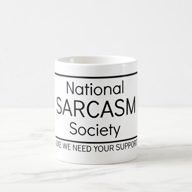 National Sarcasm Society Coffee Mug (Center)