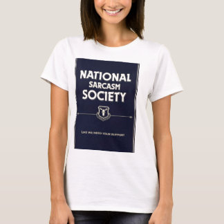 National-Sarcasm-Society T-Shirt