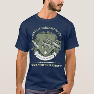 National Sarcasm Society T-Shirt