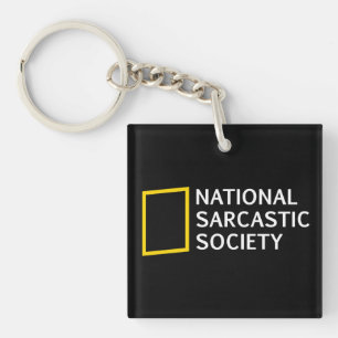 National Sarcastic Society Funny Parody Gift Key Ring