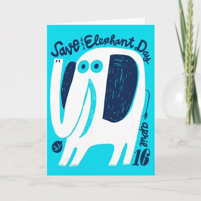 National Save The Elephant Day April 16 Card (Front)