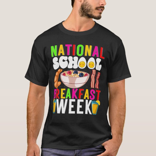 National School Breakfast Week 2024 Breakfast  T-Shirt (Front)