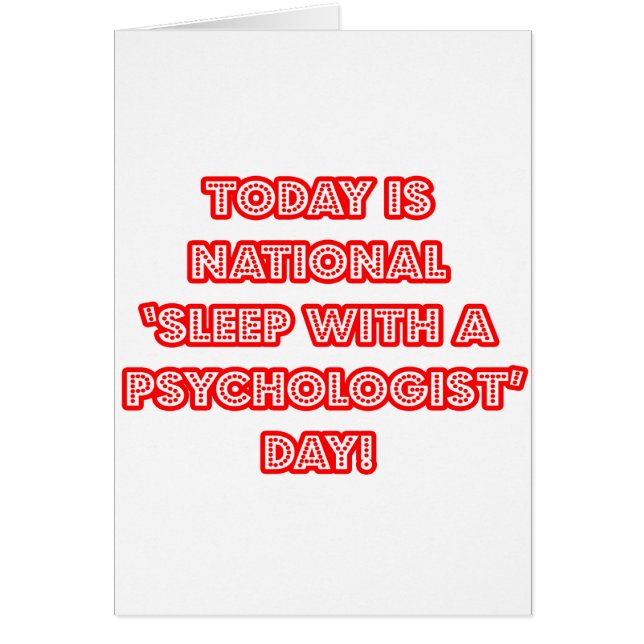 National 'Sleep With a Psychologist' Day (Front)