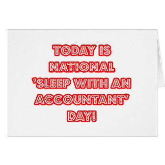 National 'Sleep With an Accountant' Day