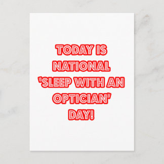 National 'Sleep With an Optician' Day Postcard