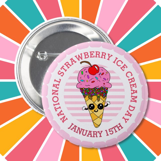 National Strawberry Ice Cream Day  6 Cm Round Badge (Creator Uploaded)