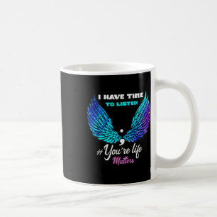 National Suicide Prevention Awareness Week Quote Coffee Mug