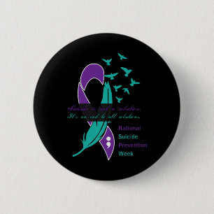 National Suicide Prevention Week Quote Premium 6 Cm Round Badge