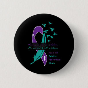 National Suicide Prevention Week Quote V-neck  6 Cm Round Badge